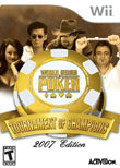 WORLD SERIES OF POKER TOURNAMENT OF CHAMPIONS 2007 - Wii GAMES